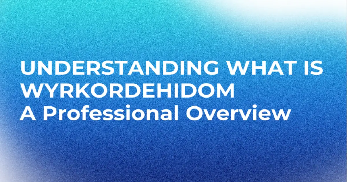 what is wyrkordehidom